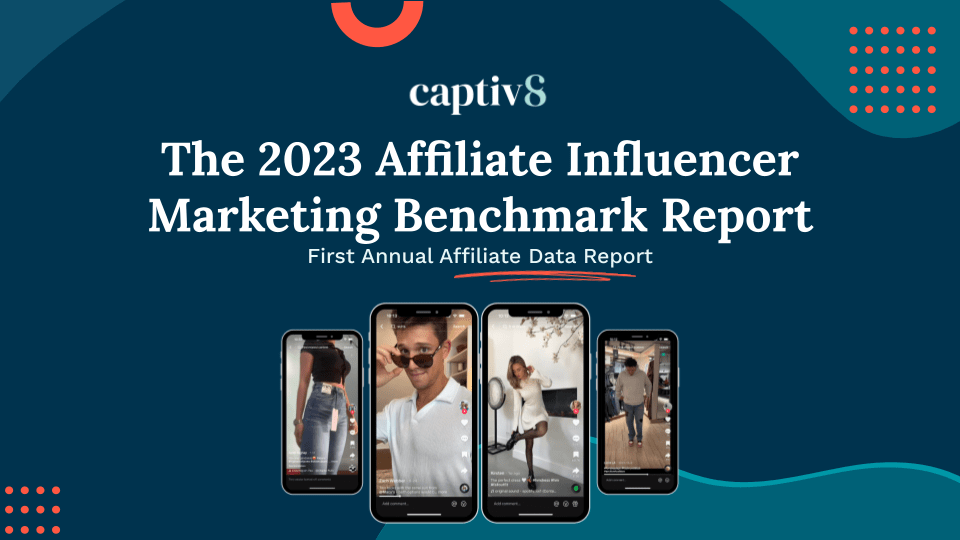 The 2023 Affiliate Influencer Marketing Benchmark Report